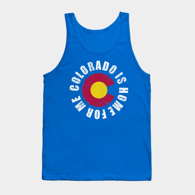 Colorado Is Home For Me Tank Top by E